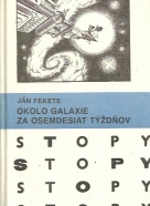 Ján Fekete: Okolo galaxie za osemdesiat týždňov