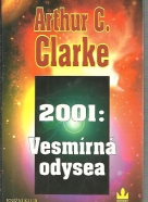 Arthur C.Clarke: 2001: Vesmírná odysea