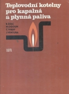Kolektív autorov: Teplovodní kotelny pro kapalná a plynná paliva