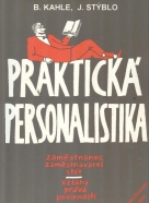 Bohuslav Kahle, Jiří Stýblo: Praktická personalistika