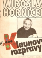 Miroslav Horníček: Klaunovy rozpravy