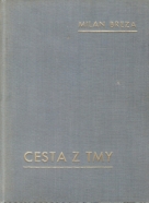 Michal Breza: Cesta z tmy