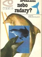 Kolektív autorov: Delfíny nebo radary