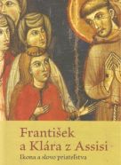 Jesus Sanz Montes: František a Klára z Assisi