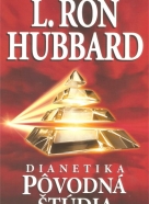 L.Ron Hubbard: Dianetika pôvodná štúdia