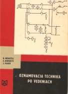 Kolektív autorov: Oznamovacia technika po vedeniach
