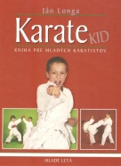 Ján Longa: Karate-Kid