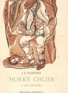 Jozef Gregor-Tajovský: Horký chlieb a iné poviedky