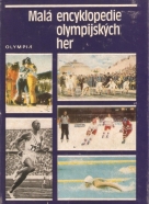 Kolektív autorov: Malá encyklopedie olympijských her