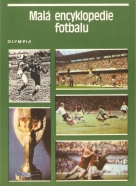 Kolektív autorov: Malá encyklopedie fotbalu