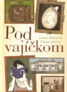 Laura Marxová Fitzeraldová: Pod vajíčkom