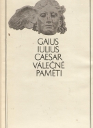 Gaius Julius Caesar: Válečné paměti