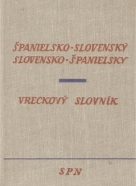 kolektív autorov: Španielsko- Slovenský, Slovensko- Španielsky vreckový slovník