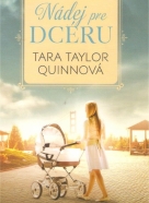 Tara Taylor Quinnová: Nádej pre dcéru