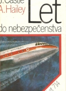 J.Castle- A.Hailey: Let do nebezpečenstva