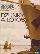Zdeněk Kropáč: Džunky a lotosy