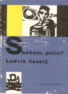 Ludvík Veselý: Sbohem, polio?