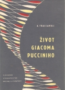 Arnaldo Fraccaroli: Život Giacoma Pucciniho