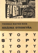 Thomas Mayne Reid: Krásna otrokyňa