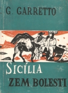 Giuseppe Garreto: Sicília, zem bolesti
