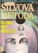 Judith Powell, Tag Powell: Silvova metóda- Ovládnutí mysli pro 90.léta