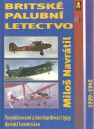 Miloš Navrátil: Britské palubní letectvo 1939-1945
