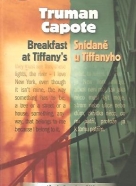 Truman Capote: Snídane u Tiffanyho