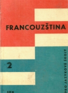 Kolektív autorov :  Francouzštine pro jazykové školy II.