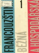 Kolektív autorov : Francouzština běžná a hospodáŕská I.