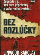 Linwood Barclay: Bez rozlúčky
