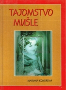 Mariana Komorová : Tajomstvo mušle 