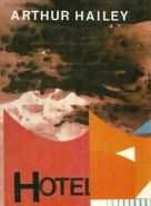 Artur Hailey: Hotel
