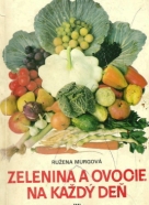 Ružena Murgová: Zelenina a ovocie na každý deň 