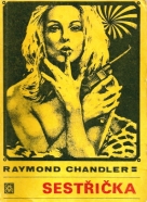 Raymond Chandler: Sestřička 