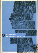 W.Schwinger: Rhapsody in blue 