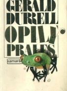 Gerald Durrell: Opilý prales