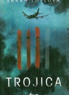 Sarah Lotzová: Trojica 