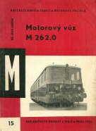 Erich Zakopal:Motorový vůz M 262.0