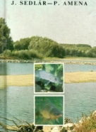 Ján Sedlár a P. Amena : Atlas rýb