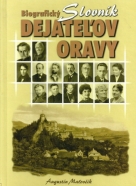 Augustín Maťovčík: Biografický slovník dejateľov Oravy 