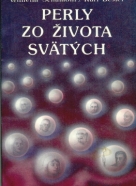 Wilhelm Schamoni: Perly zo života svätých 