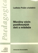 Ladislav Požár a kolektív: Morálny vývin postihnutých detí a mládeže 