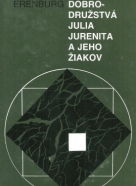Iľja Erenburg: Neobyčajné dobrodružstvá Julia Jurenita a jeho žiakov