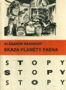 Alexandr Kazancev: Skaza planéty Faena