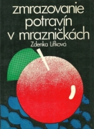 Zdenka Lifková: Zmrazovanie potravín v mrazničkách 