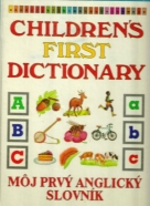 Kolektív autorov: Children´s first dictionary - Môj prvý Anglický slovník 