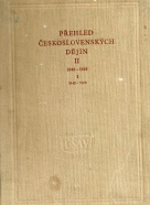Kolektív autorov: Přehled Československých dějin II.  1848 - 1918
