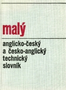 Kolektív autorov: Malý Anglicko- Český a Česko Anglický technický slovník