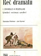 Stanslav Perkner, Jan Hyvnar: Řeč dramatu 