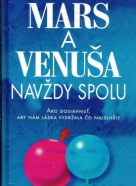 John Gray: Mars a Venuša - Navždy spolu 